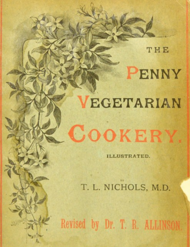 Ein Buch mit dem Titel "The Penny Vegetarian Cookery" und einem Cover mit einer leuchtend grünen Pflanze mit gelben und orangen Blättern in fetter schwarzer Schrift.